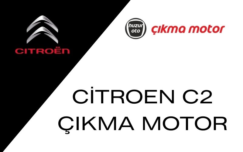 Citroen C2 Çıkma Motor